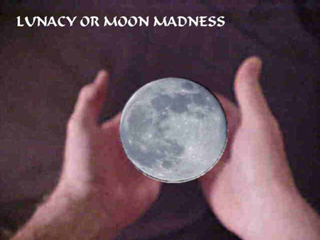 LUNACY-OR-MOON-MADNESS